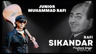 Bahon Me Teri Masti Ke Ghere  Song Mohammad Rafi Sb amp Lata G  Cover By Sikandat Rafi [upl. by Nwahsir]