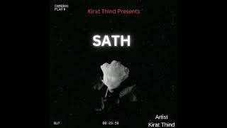 SATH  Official Audio  Kirat Thind  New Punjabi Song [upl. by Notslah]