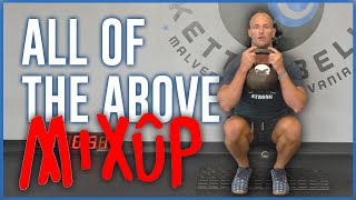 Full Body Mix Up  All Of The Above Kettlebell Workout  Best Kettlebell Workouts [upl. by Tanhya342]