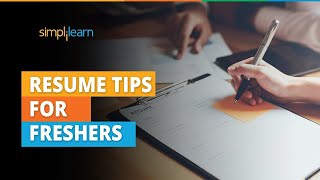 Resume Tips For Freshers  How To Write A Resume   Best Resume Format  Simplilearn [upl. by Easlehc306]