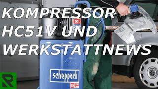 Scheppach Kompressor HC51V Vorstellung und WerkstattNews zu meinem Kanal [upl. by Redle]