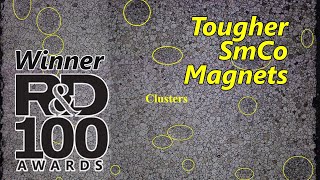 Tougher SmCo Magnets RampD 100 Award Winner [upl. by Nido455]