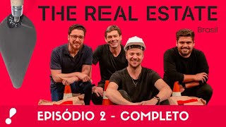 The Real Estate Brasil  EP 02 Completo [upl. by Heddy]