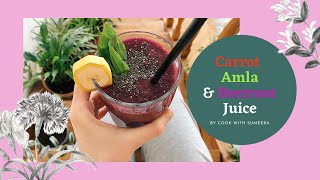 How to make Healthy Carrot  Beetroot  Amla Gooseberry Juice [upl. by Enelaehs]