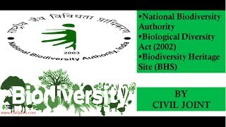 National Biodiversity Authority Biological Diversity Act Biodiversity Heritage Site BY CIVIL JOINT [upl. by Shelton]