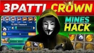 MinesHack Teen Patti Mines Hack 100 MinesHack Teen Patti CrownHack 3pattipopiustaad [upl. by Gnauq826]