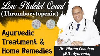 Low Platelet Count Thrombocytopenia Ayurvedic Treatment and Home Remedies [upl. by Tavey]