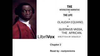 The Interesting Narrative of the Life of Olaudah Equiano Written By Himself Chapter 2 [upl. by Arraeit311]