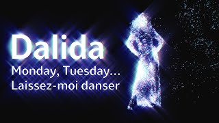 Dalida  Monday Tuesday … Laissezmoi danser Official Lyric Video [upl. by Launcelot873]