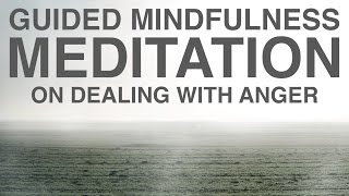 Guided Mindfulness Meditation on Dealing with Anger 20 Minutes [upl. by Manouch935]