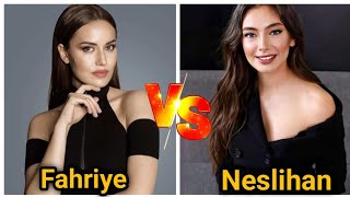 Fahriye evcen VS Neslihan atagul in 2024🔥 who is your favourite Comparison lifestyle biography [upl. by Cohlette]