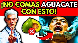 La Verdad OCULTA ¡El AGUACATE con Estos ALIMENTOS Puede SER MORTAL para tu SALUD [upl. by Heti817]