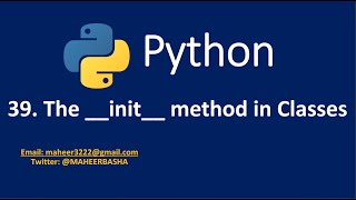 39 The init method in Class in Python [upl. by Panchito805]