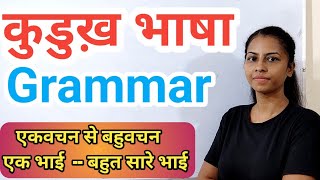 singular to plural  kurukh grammar  learn kurukh language  kurukh bhasha  oraon [upl. by Chuipek]