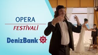 Opera Festivali  DenizBank [upl. by Aropizt]