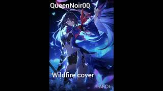 Wildfire cover by QueenNoir00 [upl. by Ecarg705]