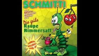 Die geile Raupe Nimmersatt  Karneval Mix die kleine Raupe Nimmersatt [upl. by Leisam]