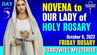 Novena to Our Lady of the Rosary Day 5 Friday Rosary ᐧ Sorrowful Mysteries of Rosary 💙 October 6th [upl. by Niraj]