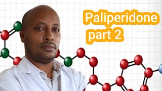 23 paliperidone  Management of schizophrenia  Dr Zemeneu Hassen  Sitota [upl. by Venu560]