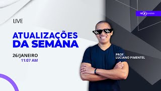 ATUALIZAÇÕES DA SEMANA DO DP  2601 ÀS 11h07 Com Luciano Pimentel [upl. by Conny]