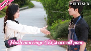 MULTI SUB💖Flash marriage CEOs are all poor💖丨Two CEOs pretend to be poor on a blind date [upl. by Oned]