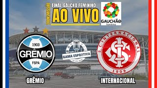 Gremio x Inter  GreNal  DFinal Gauchão Feminino [upl. by Laney]