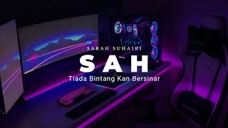 DJ TIADA BINTANG KAN BERSINAR TIADA LAGI BUMI BERPUTAR VIRAL TIKTOK  DJ SAH SARAH SUHAIRI REMIX [upl. by Neehsar]