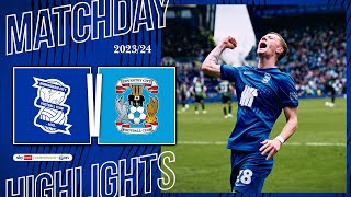 HIGHLIGHTS  Birmingham City 30 Coventry City  Sky Bet Championship [upl. by Nerret]