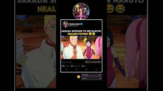 Moment sarada shocked😲 to see Naruto healing power 😁 anime naruto narutoedit animeshorts shorts [upl. by Etnud]