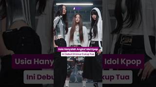 Idol Kpop Yang Debut Di Umur CUKUP Tua kpop viral kard redvelvet 2ne1 irene [upl. by Retluoc390]