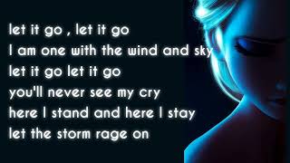 Lyrics quotLet it Goquot Full Song by Idina Menzel [upl. by Neda]