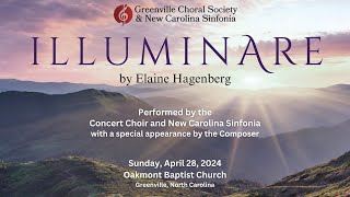 Elaine Hagenbergs ILLUMINARE presented by the Concert Choir and New Carolina Sinfonia [upl. by Massab]