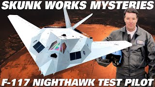 Skunk Works Mysteries Revealed  TopSecret Stealth Program Interview  Hal Farley F117 Test Pilot [upl. by Aninaig467]