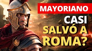 ¿Y si la caída del Imperio Romano era prevenida por Mayoriano [upl. by Sletten]