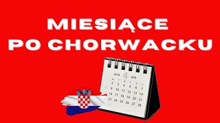 Nazwy miesięcy po chorwacku chorwackidlapoczątkujących językchorwacki słówkachorwackie [upl. by Laval859]