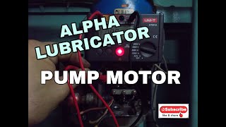 Alpha Lubricator Pump 2 [upl. by Esened]