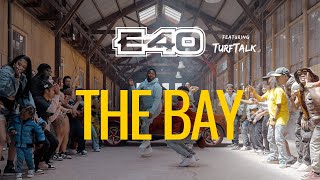 E40 quotThe Bayquot Music Video [upl. by Ymrej88]