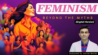 Feminism Beyond the Myths  Unpacking the Truth  Explained by Vikram Sharma trending viral upsc [upl. by Sad]