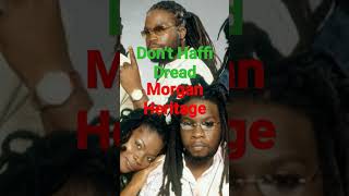 Dont Haffi Dread Morgan Heritage reggae morganheritage [upl. by Hailed]