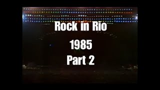 Rock in Rio 1985 Part 2 AC DC Scorpions Queen Ozzy Osbourne Rod Stewart [upl. by Esinej]