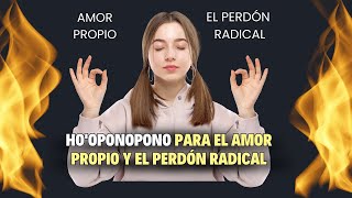 Hooponopono para el amor propio y el perdón radical [upl. by Nerrag]