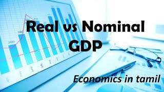 Nominal GDP VS Real GDP  Economy in Tamil  UPSC  TNPSC  Rejimathan [upl. by Pritchard]