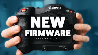 The Canon C70 Keeps Getting Better  2023 Firmware 1071 [upl. by Aniroz397]