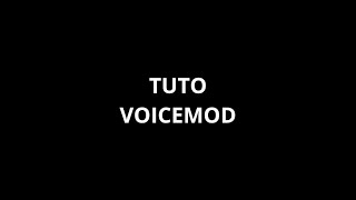 Tuto VOICEMOD modificateur de voix et soundboard [upl. by Gudrin]