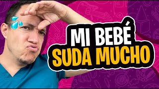 ¡Mi bebé suda mucho ¿Es normal [upl. by Valeta424]