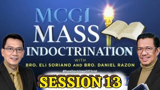 MCGI Mass Indoctrination Day 13  Playbac [upl. by Rye326]