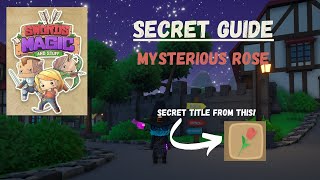 Spirit Soother Title and Mysterious Rose Tutorial in Swords n Magic and Stuff  Complete Guide [upl. by Scharf]