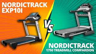 Nordictrack EXP10i vs 1750 Treadmill Weighing Their Pros and Cons Which One Should You Buy [upl. by Idarb]