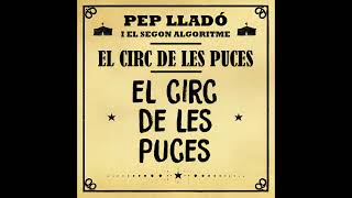 El Circ de les Puces [upl. by Ecahc]