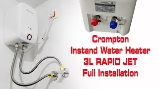 Crompton Instant water Heater Rapid Jet 3 litre Full installation Malayalam water geyser crompton [upl. by Boycey424]